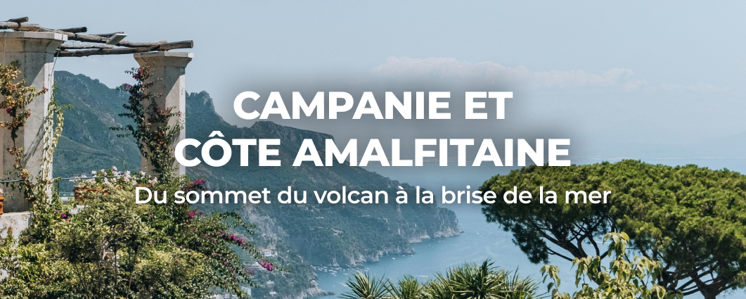 CAMPANIE ET C�TE AMALFITAINE