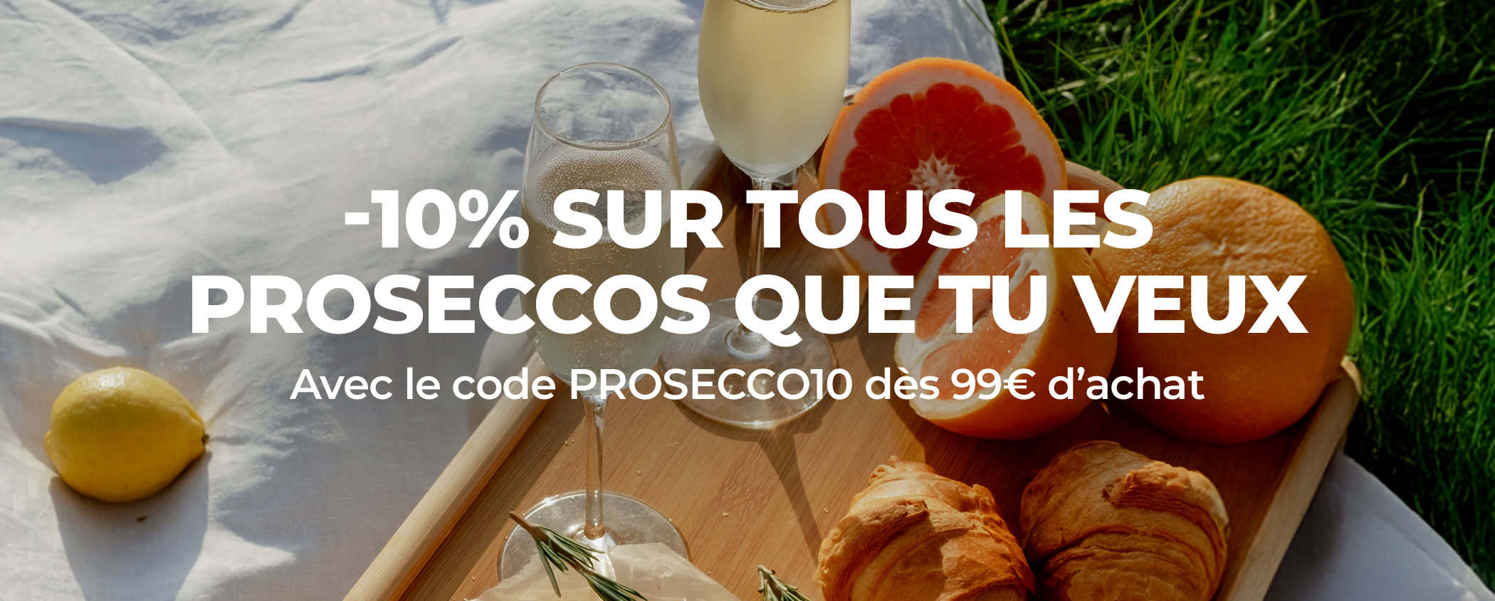 -10% SUR TOUS LES PROSECCOS QUE TU VEUX