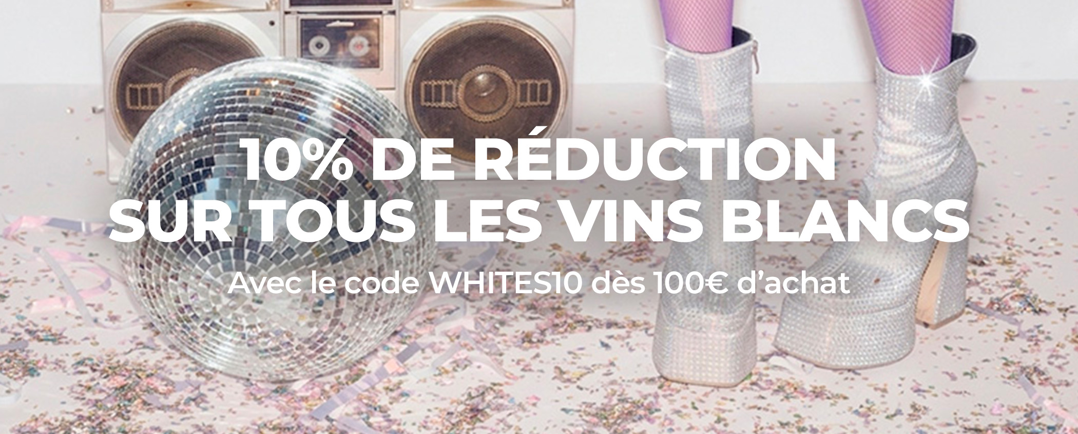 D�couvrez 10% DE R�DUCTION SUR TOUS LES VINS BLANCS