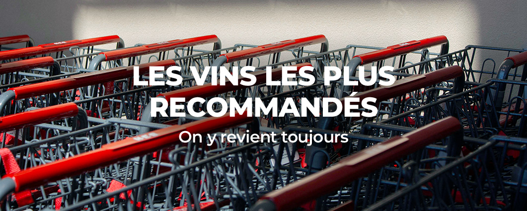 D�couvrez LES VINS LES PLUS RECOMMAND�S